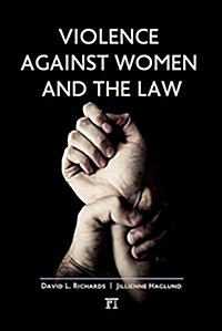 Violence Against Women and the Law (Hardcover)