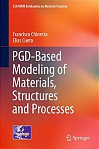 Pgd-based Modeling of Materials, Structures and Processes (Hardcover)