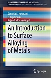 An Introduction to Surface Alloying of Metals (Paperback)
