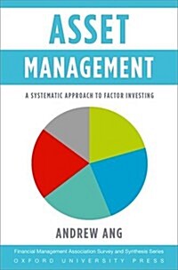 Asset Management: A Systematic Approach to Factor Investing (Hardcover)