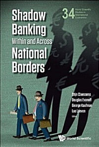 Shadow Banking Within and Across National Borders (Hardcover)