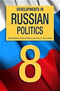 Developments in Russian Politics 8 (Hardcover, 8)