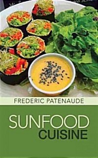 Sunfood Cuisine (Paperback)