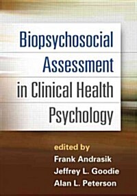 Biopsychosocial Assessment in Clinical Health Psychology (Hardcover)