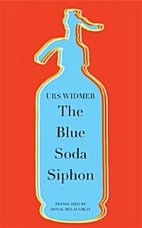 The Blue Soda Siphon (Hardcover)