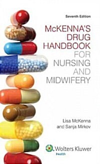 McKennas Drug Handbook for Nursing and Midwifery Australia and New Zealand Edition (Paperback, 7)