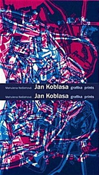 Jan Koblasa: Grafika Prints (Paperback)