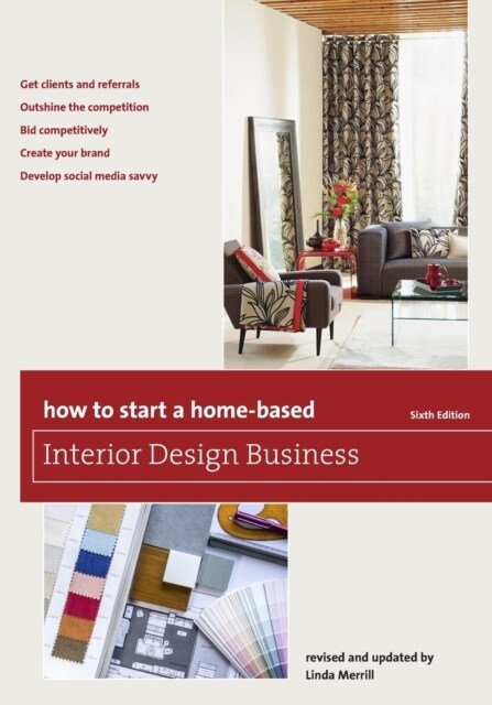 How to Start a Home-Based Interior Design Business (Paperback, 6)