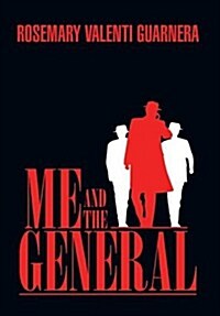 Me and the General (Hardcover)