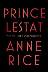 Prince Lestat: The Vampire Chronicles (Audio CD)