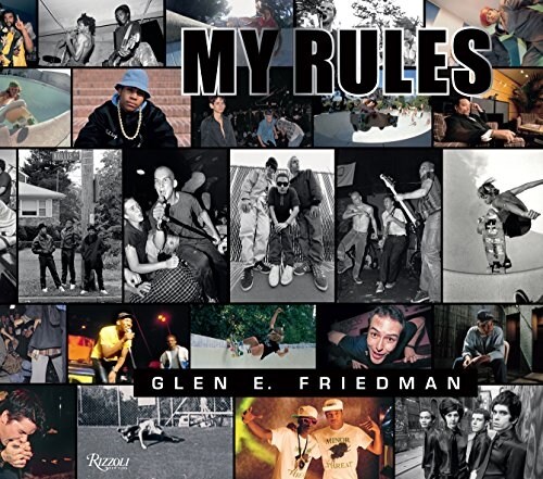 [중고] Glen E. Friedman: My Rules (Hardcover)