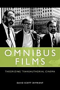 Omnibus Films : Theorizing Transauthorial Cinema (Hardcover)