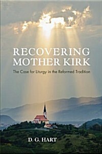 Recovering Mother Kirk (Paperback)