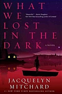What We Lost in the Dark (Paperback)