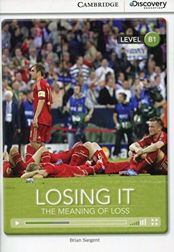 Losing it: The Meaning of Loss Intermediate Book with Online Access (Package)