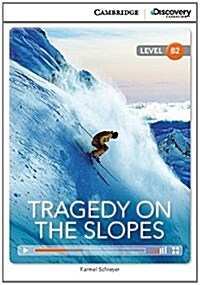 Tragedy on the Slopes Upper Intermediate Book with Online Access (Package)