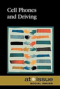 Cell Phones and Driving (Library Binding)