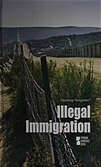 Illegal Immigration (Library Binding)