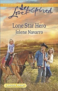 Lone Star Hero (Mass Market Paperback)