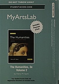 New Mylab Arts with Pearson Etext -- Standalone Access Card -- For the Humanities: Culture, Continuity and Change, Volume II (Hardcover, 3, Revised)