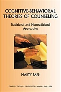 Cognitive-Behavioral Theories of Counseling (Paperback)