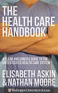 The Health Care Handbook (Paperback)