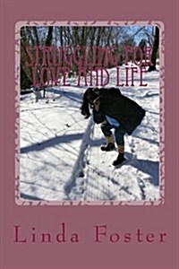 Struggling for Love and Life (Paperback)