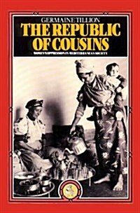 The Republic of Cousins: Womens Oppression in Mediterranean Societies (Hardcover)