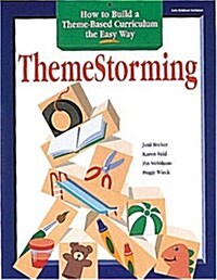 [중고] Themestorming: How to Build Your Own Theme-Based Curriculum the Easy Way (Paperback)