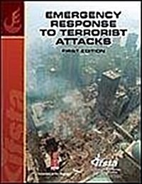 Emergency Response to Terrorist Attacks (Paperback)