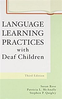 Language Learning Practices with Deaf Children (Hardcover, 3)
