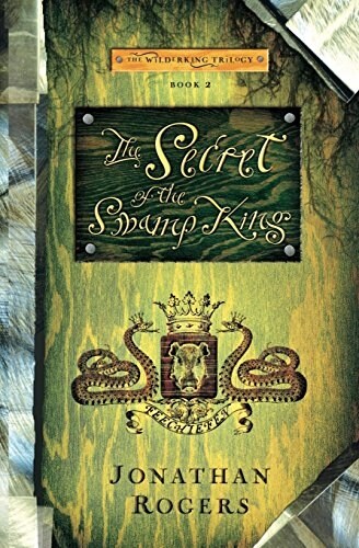 The Secret of the Swamp King (Paperback)