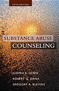 Substance Abuse Counseling (Hardcover, 5, Revised)
