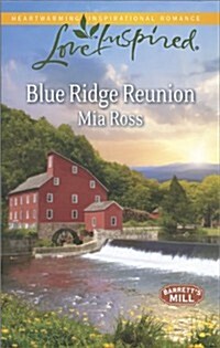 Blue Ridge Reunion (Mass Market Paperback)