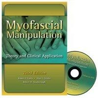 Myofascial manipulation : theory and clinical application 3rd ed