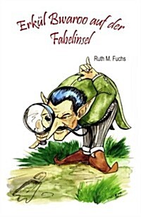 Erkul Bwaroo Auf Der Fabelinsel (Paperback)