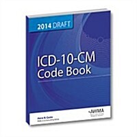 ICD-10-CM Code Book, 2014 Draft (Paperback)