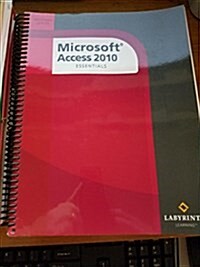 Microsoft Access 2010: Essentials (Spiral)