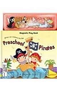 Preschool Pirates [With Magnet(s)] (Hardcover)