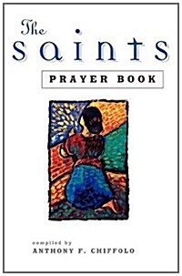 The Saints Prayerbook (Paperback)