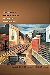 The Great Depression in Latin America (Hardcover)