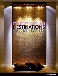 [중고] Design Destinations Worldwide (Hardcover)