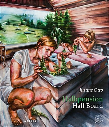 Justine Otto: Half Board (Hardcover)