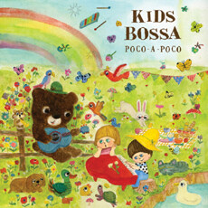 Kids Bossa Poco-A-Poco