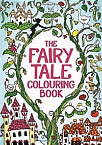 The Fairy Tale Colouring Book (Paperback)