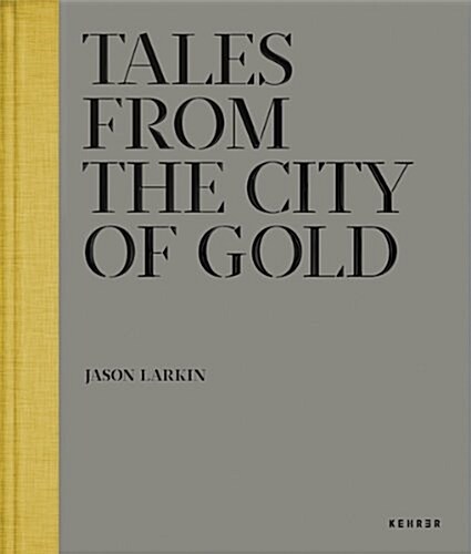 Tales from the City of Gold (Hardcover)