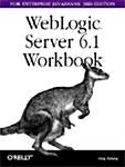 Weblogic Server 6.1 Workbook for Enterprise Java Beans: For Enterprise Java Beans (Paperback, 3)