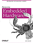 Designing Embedded Hardware (Paperback)