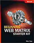 Microsoft Asp.Net Web Matrix Starter Kit (Paperback, CD-ROM)