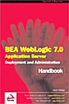 Bea Weblogic Server 7.0 Deployment and Adminstration Hanbook (Paperback)